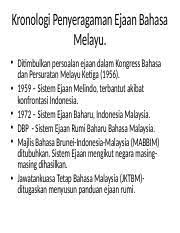Sistem ejaan rumi bahasa melayu bbm3401 ppt download. Sistem Ejaan Melayu Ppt Kronologi Penyeragaman Ejaan Bahasa Melayu U2022 Ditmbulkan Persoalan Ejaan Dalam Kongress Bahasa Dan Persuratan Melayu Course Hero