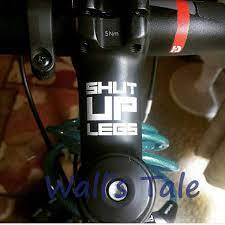 Bike to work bike to play bike tomorrow bike today bike sticker. Shut Up Legs Bicycle Motivational Quote Art Decals Cycling Inspirational Saying Vinyl Sticker Bike Top Tube Or Stem Decor Wall Stickers Aliexpress