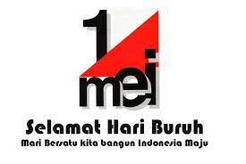 Masih semangat kan untuk hari ini. Ucapan Selamat Hari Buruh 1 Mei May Day Miraclewijaya Com