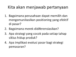 Sebagai pewawancara anda bisa melihat alasan atau. Bab 10 Membentuk Positioning Merek Ppt Download