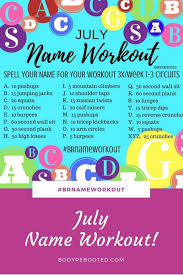 I Love This Workout Going To Use My First Middle And Last Name In Rotation All Month Long Workout Names July Workout Challenge Month Workout