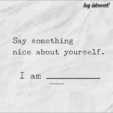Say Something Nice About Yourself