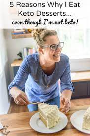 A ketogenic diet is a very low carbohydrate, moderate protein and high fat based nutrition plan. 5 Reasons Why I Eat Keto Desserts Even Though I M Not Keto