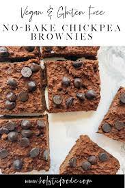 Chickpea Brownies No Bake Vegan And Gluten Free Recipe Chickpea Brownies Desserts Sugar Free Desserts