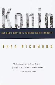 Konin: One Man's Quest for a Vanished Jewish Community: Richmond, Theo:  9780679758235: Amazon.com: Books