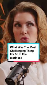 What Was The Most Challenging Thing For Ed In The Marines?