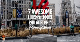 7 Awesome Things To Do In Philadelphia Pennsylvania Philadelphia Things To Do Philadelphia Visit Philadelphia
