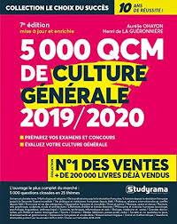 5 000 Qcm De Culture Generale Edition 2019 2020 25 Themes Abordes Preparez Vos Examens Et Concours Culture Generale Telechargement Qcm Culture Generale