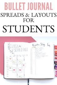 College Student Bullet Journal Ideas For 2021 Bullet Journal Student Bullet Journal Work Bullet Journal For College
