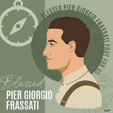 Blessed Pier Giorgio Frassati (1901-1925) was an avid outdoorsman and has  become a global patron for youth and young adults. He had difficulties with  exams and problems with his parents, but he
