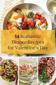We're featuring pins, so don't be shy! 14 Romantic Dinner Recipes For Valentine S Day Romantic Dinner Recipes Valentines Food Dinner Romantic Meals