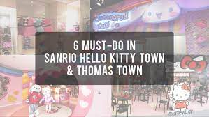 Sanriotown is the official online community of sanrio fans. 6 Must Do In Sanrio Hello Kitty Town Thomas Town Causeway Link Holidays