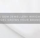 Odm Vs Oem Jewelry Which Wholesale Model Grows Your Brand ...