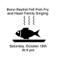 Save The Date: Fall Fish Fry and Hazel Family Singing - 6349 Bono Rd Event Image