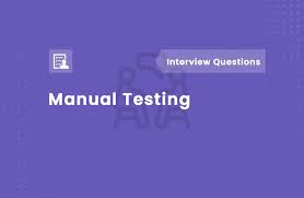 Manual Testing Interview Questions and ...