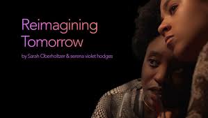 Reimagining Tomorrow