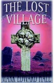 The Lost Village: Hall, Mark Edward: 9781589610613: Amazon.com: Books