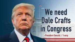 President Trump endorses Dale Crafts for U.S. Congress