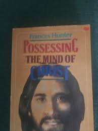 Possessing the Mind of Christ
