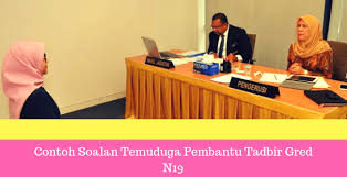 Contoh Soalan Temuduga Pembantu Tadbir Gred N19 Spa