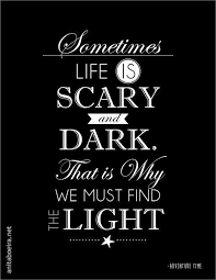Life Scary Dark Light Quotes Adventure Time Quotes Adventure Time Time Quotes