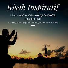 Mereka biasanya tidak menganggap bahwa ajaran yang mereka yakini adalah sesat. Kisah Inspiratif Pertolongan Allah Bagi Orang Orang Yang Sabar Dan Yakin Pondok Islami Menebar Berkah Berbagi Manfaat