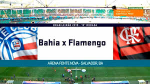 Bahia 3 x 0 flamengo. Lances De Futebol Bahia 3 X 0 Flamengo Melhores Momentos Completo Brasileirao 2019 Facebook