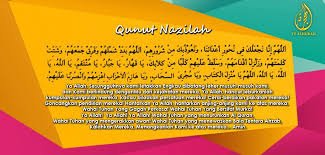 Jauh dari segala malapetaka dan diturunkan rezeki oleh alloh. Doa Qunut Nazilah Dan Terjemahan Sayidahnapisahdotcom