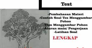 Maybe you would like to learn more about one of these? Tes Psikotes Menggambar Pohon Mangga Pohon Berkambium Draw A Tree Test Dat Rahasia Penilaiannya Caraable Guide