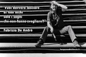 Da sempre letterati, artisti, filosofi e pensatori si sono cimentati in riflessioni sulla fine dell'esistenza. Fabrizio De Andre Biografia E Citazioni