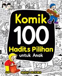 Cover Komik 100 Hadits Pilihan Untuk Anak Anak Komik Buku Anak