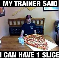 Pizza Cheat Meal Gym Humor Funny Pictures Workout Humor