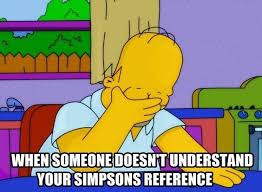 Simpsons Memes 55 Simpsons Memes And Gifs To Brighten A Rough Day Tv Galleries Simpsons Quotes The Simpsons Simpsons Funny