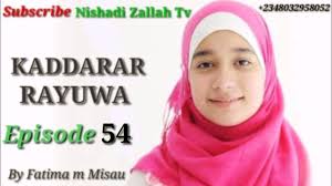 Download akwai lokaci par 4 hausa novels labarin tsananin soyayyah, sadaukarwa gami da jarabawar rayuwa. Download Kaddarar Rayuwa Episode 54 Mp4 3gp Naijagreenmovies Netnaija Fzmovies