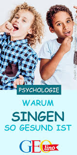 Warum Singen So Gesund Ist Singen Gesundheit Und Psychologie