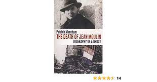 Il grandit dans l'insouciance de l'enfance, durant laquelle il montre des aptitudes pour le dessin. Death Of Jean Moulin The Biography Of A Ghost Marnham Patrick 9780712665841 Amazon Com Books