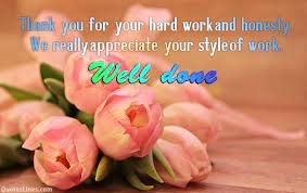 You have done a great job as. Quotes On Appreciation Of Hard Work Thank You Quotes For Employees Appreciation With Pictures Dogtrainingobedienceschool Com