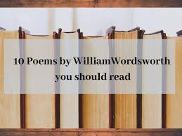 Poetry recitation competition for primary schools rules and guidelines. 10 Poems By William Wordsworth You Should Read The Times Of India