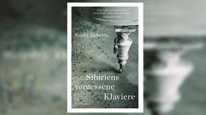 We did not find results for: Sophy Roberts Sibiriens Vergessene Klaviere Swr2