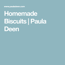 Biscuits And Gravy Recipe Paula Deen Biscuits Recipe In 2020 Paula Deen Biscuits Biscuit Recipe Homemade Buscuits Gravy