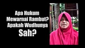 Juga dalam masalah ini terdapat dalil dalam kitab sunan yang menunjukkan ancaman bagi orang yang menyemir ubannya dengan warna hitam. Apa Hukum Mewarnai Rambut Apakah Wudhunya Sah Ustadz Luky Nugroho Lc Youtube