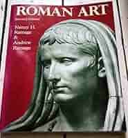 Roman Art: Romulus to Constantine