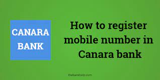 You may also get prefilled application from from canara bank for mobile number update or registration. How To Register Mobile Number In Canara Bank Using Atm