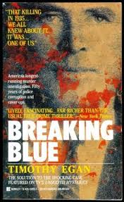 Breaking Blue by Egan, Timothy: New Mass Market Paperback (1993)