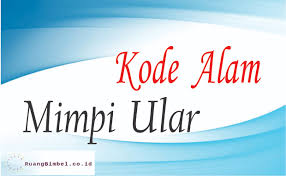 32 03 60 18 10. Kode Alam Mimpi Ular 8 Tafsir Erek Erek Ruangbimbel Co Id