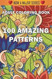 You can use these books and pages for your commercial use. 100 Amazing Patterns An Adult Coloring Book With Fun Easy And Relaxing Von Adult Coloring Books Coloring Books For Adults Adult Colouring Books Englisches Buch Bucher De