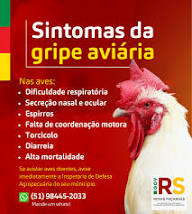 Gripe Aviária - Secretaria da Agricultura, Pecuária, Produção Sustentável e Irrigação