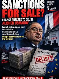 France presses EU to delist Russian billionaire Alisher Usmanov from sanctions list amid detained citizens in Azerbaijan