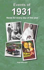Pro obrázky z roku 1931 vizte category:1931. Events Of 1931 News For Every Day Of The Year Amazon De Morrison Hugh Fremdsprachige Bucher