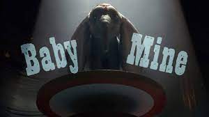 Baby Mine Lyric Video Dumbo 2019 Youtube